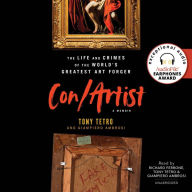 Con/Artist: The Life and Crimes of the World's Greatest Art Forger