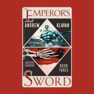 The Emperor's Sword (Another Kingdom Series #3)