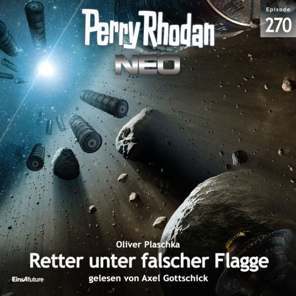 Perry Rhodan Neo 270: Retter unter falscher Flagge