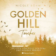 Golden Hill Touches (ungekürzt)