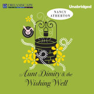 Aunt Dimity and the Wishing Well