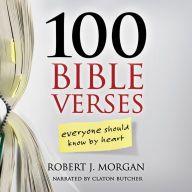 100 Bible Verses Everyone Should Know By Heart