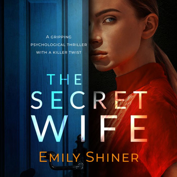 The Secret Wife by Emily Shiner, Natalie Duke, Wayne Mitchell ...