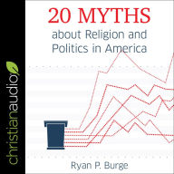 20 Myths about Religion and Politics in America