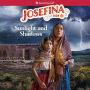 Josefina: Sunlight and Shadows