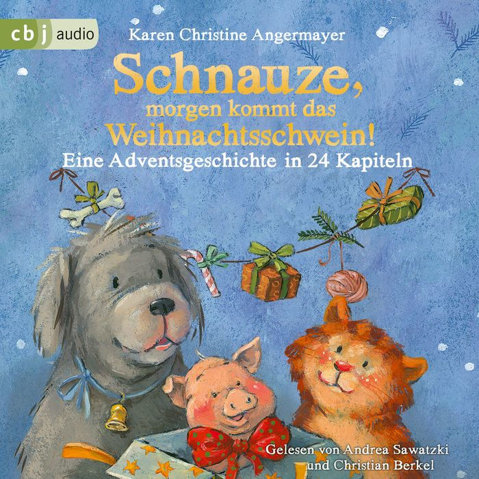 Schnauze, morgen kommt das Weihnachtsschwein!: Eine Adventsgeschichte in 24 Kapiteln (Abridged)