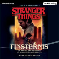 Stranger Things: Finsternis DIE OFFIZIELLE DEUTSCHE AUSGABE - ein NETFLIX-Original: Die Wahrheit über Jim Hopper - die Vorgeschichte zur Erfolgsserie