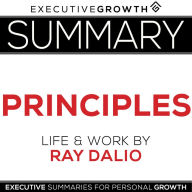 Summary: Principles - Life and Work by Ray Dalio
