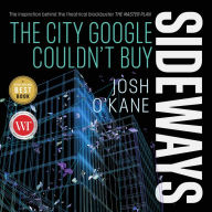 Sideways: The City Google Couldn't Buy