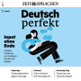 Deutsch lernen Audio - Input ohne Ende: Deutsch perfekt Audio 03/22 - Gadgets, Streaming und Analoges - die Welt der Medien