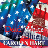 Dead, White, and Blue: A Death on Demand Mystery