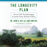 The Longevity Plan: Seven Life-Transforming Lessons from Ancient China