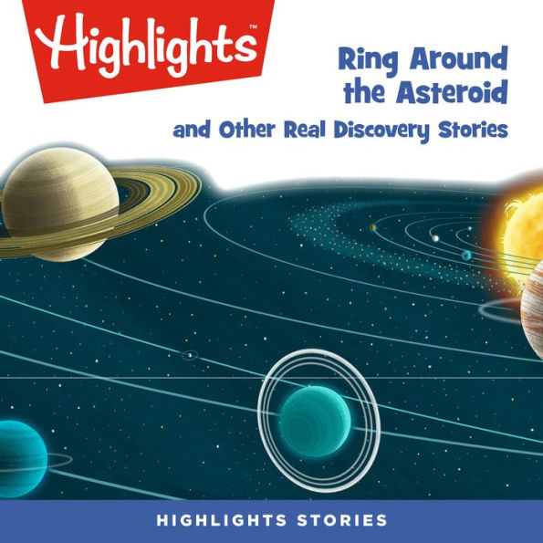 Ring Around the Asteroid and Other Real Discovery Stories