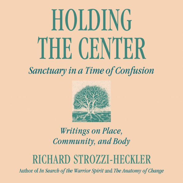 Holding the Center: Sanctuary in a Time of Confusion