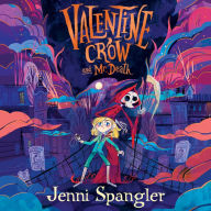 Valentine Crow & Mr Death