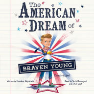 The American Dream of Braven Young