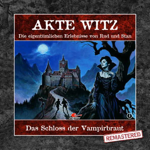 Akte Witz, Folge 1: Das Schloss der Vampirbraut (Remastered)