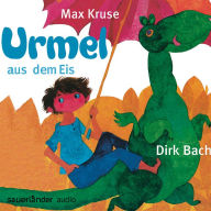 Urmel aus dem Eis (Autorisierte Lesefassung (Gekürzte Ausgabe)) (Abridged)