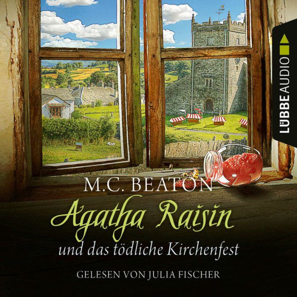 Agatha Raisin und das tödliche Kirchenfest - Agatha Raisin, Teil 19 (Ungekürzt)