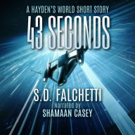 43 Seconds: A Hayden's World Short Story
