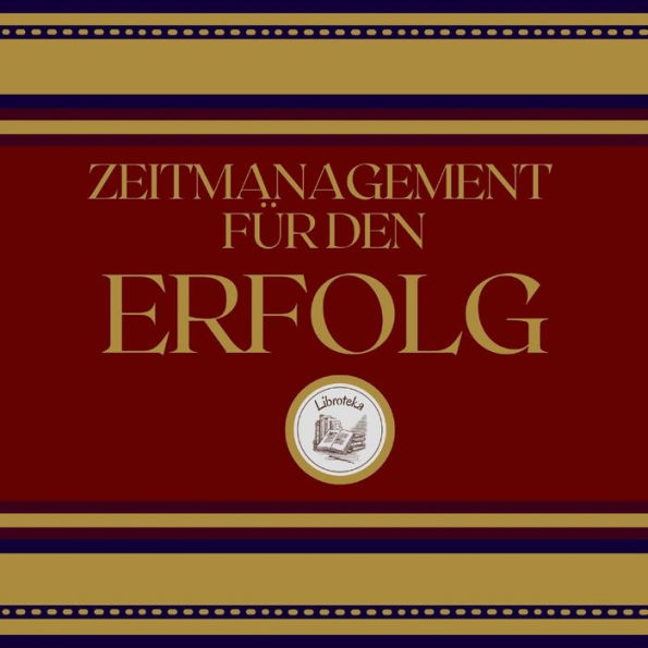 Zeitmanagement Für Den Erfolg