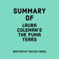 Summary of Laura Coleman's The Puma Years