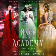 Once Upon An Academy: Books 1-3