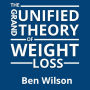 The Grand Unified Theory of Weight Loss