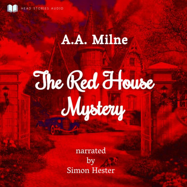 The Red House Mystery