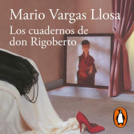 Los cuadernos de don Rigoberto