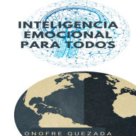 Inteligencia Emocional Para Todos: Tambien ParaTi