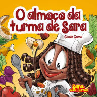 O almoço da turma de Sara (Abridged)