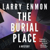 The Burial Place: A Rob Soliz and Frank Pierce Mystery