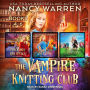 The Vampire Knitting Club Boxed Set: Books 4-6