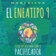 Eneatipo 9: Lo que hay que saber sobre el pacificador