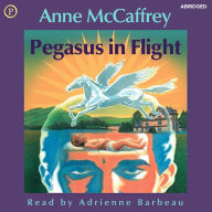 Pegasus in Flight (Abridged)