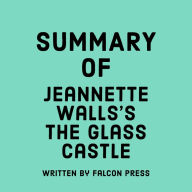 Summary of Jeannette Walls's The Glass Castle