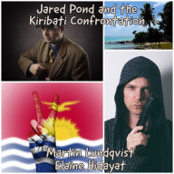 Jared Pond and the Kiribati Confrontation