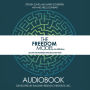 The Freedom Model for Addictions: Escape the Treatment and Recovery Trap