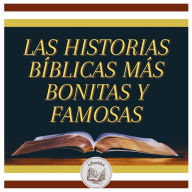 Las Historias Bíblicas Más Bonitas Y Famosas