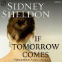 If Tomorrow Comes (Abridged)