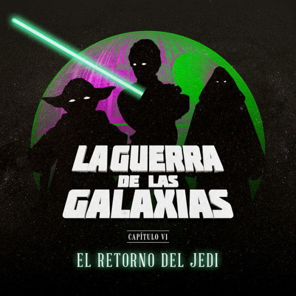 La Guerra de las Galaxias