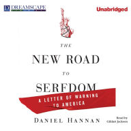 The New Road to Serfdom: A Letter of Warning to America