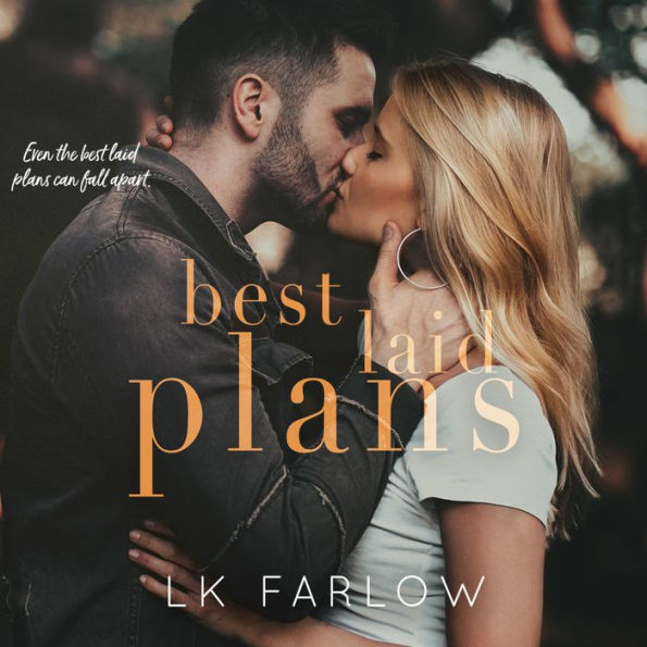 Best Laid Plans: A Brother's Best Friend Standalone Romance