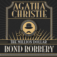 The Million Dollar Bond Robbery