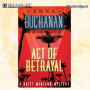 Act of Betrayal: A Britt Montero Mystery