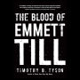 The Blood of Emmett Till