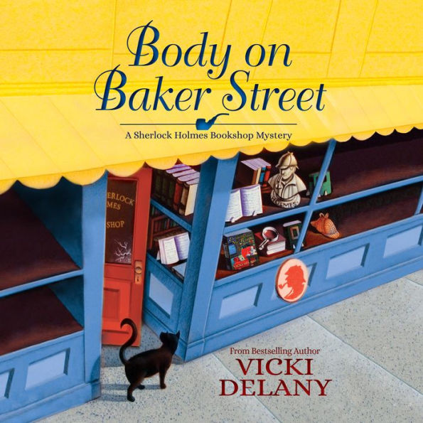 Body on Baker Street (Sherlock Holmes Bookshop Mystery #2)