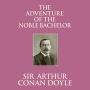 The Adventure of the Noble Bachelor