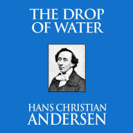 The Drop of Water